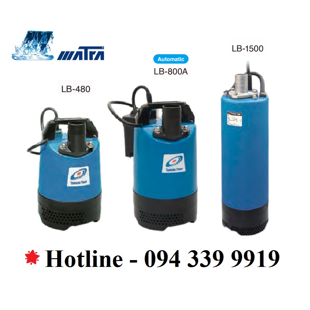 Máy bơm chìm thoát nước di động 1 phase Seri LB MAY BOM CHIM THOAT NUOC DI DONG TSURUMI SERI LB